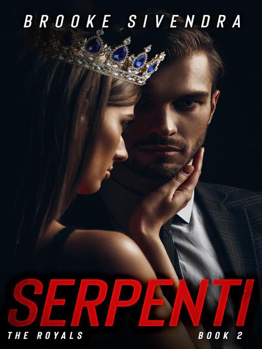 Title details for Serpenti by Brooke Sivendra - Available